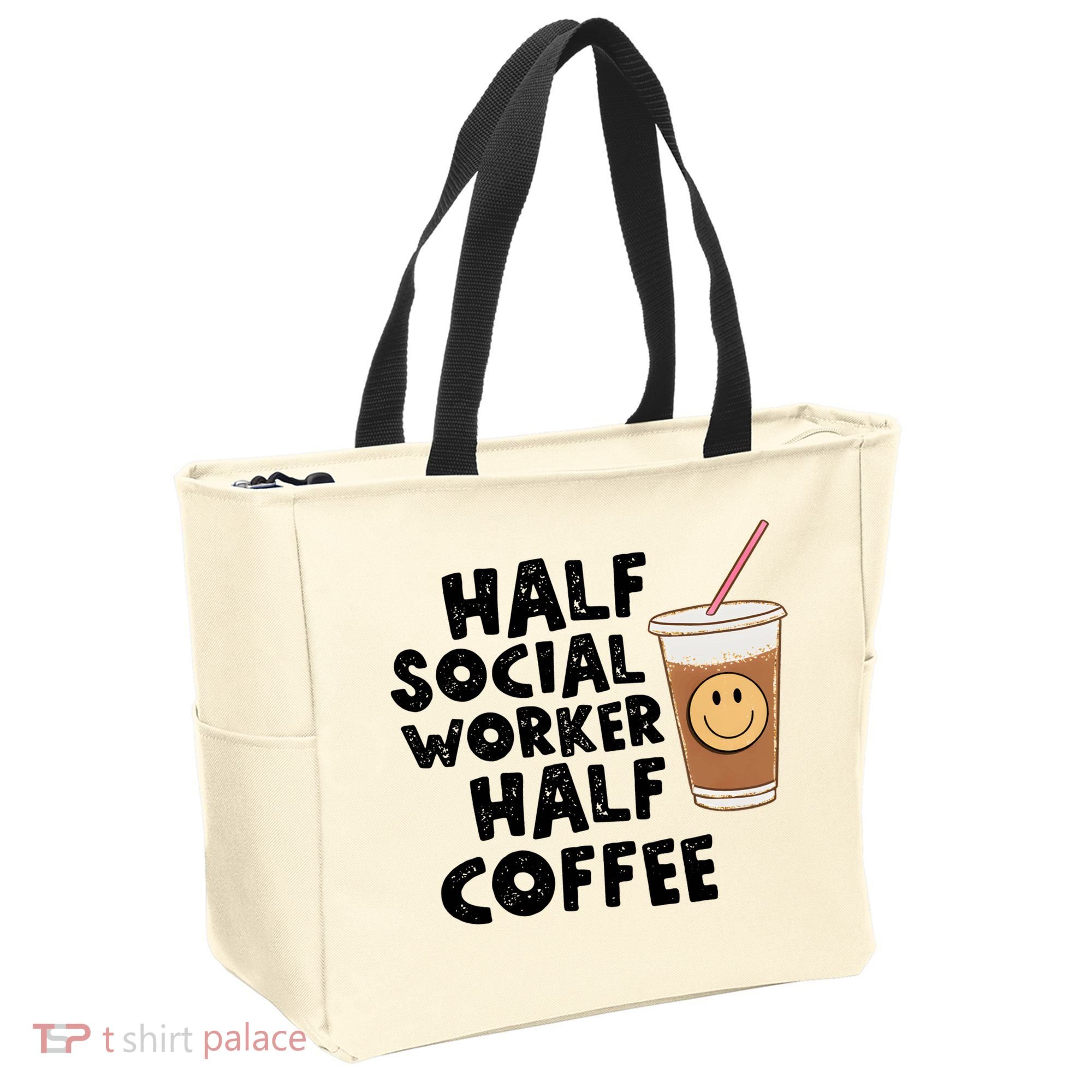 Social Worker Half Social Worker Half Coffee Tote Bag