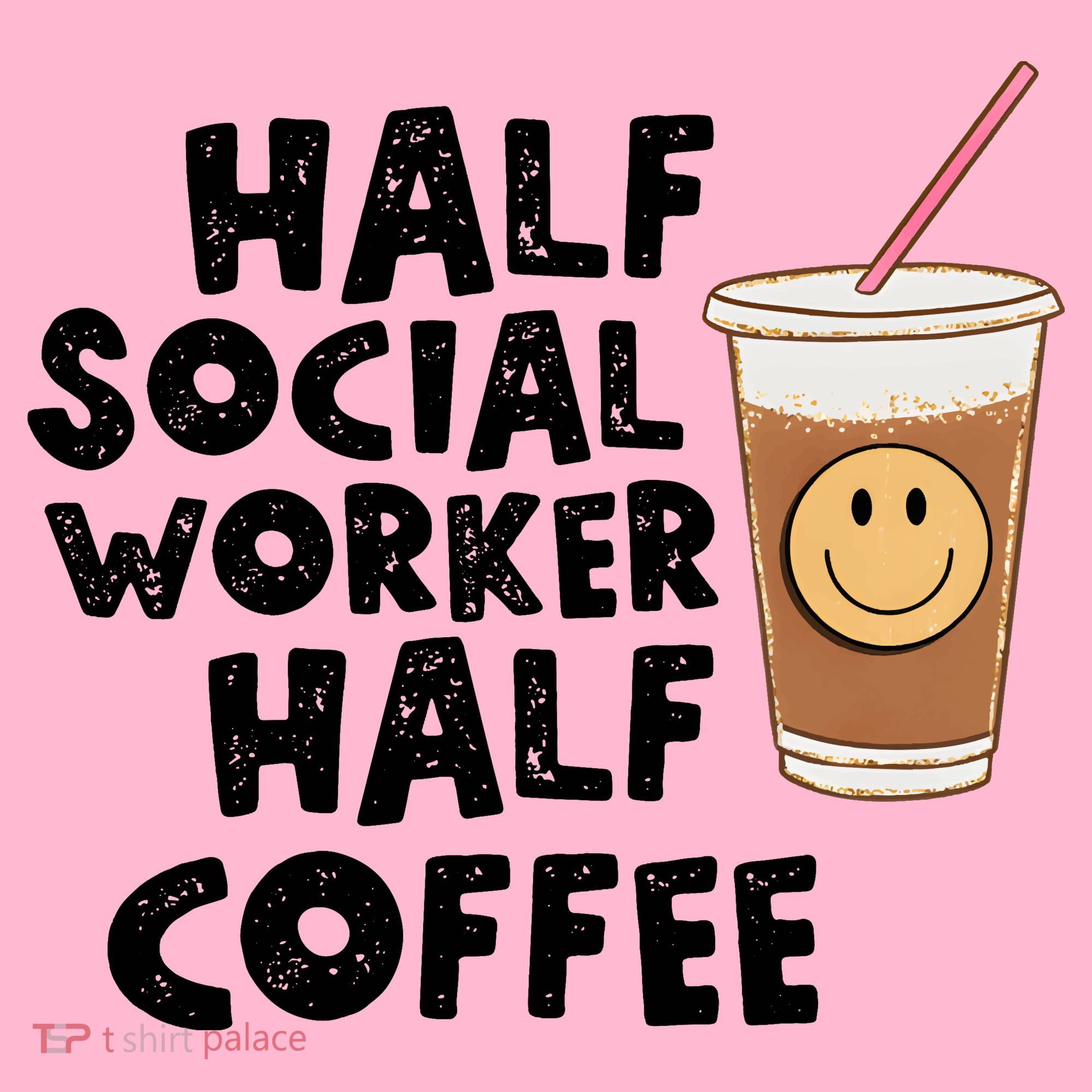 Social Worker Half Social Worker Half Coffee Coaster