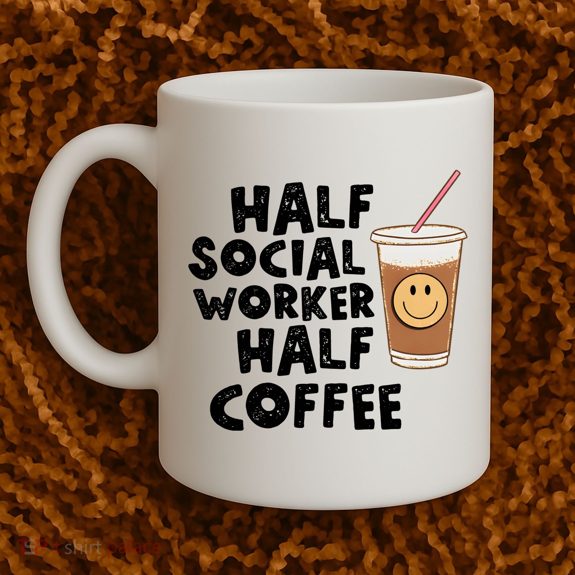 Social Worker Half Social Worker Half Coffee Coffee Mug