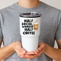 Social Worker Half Social Worker Half Coffee Tumbler thumb 2