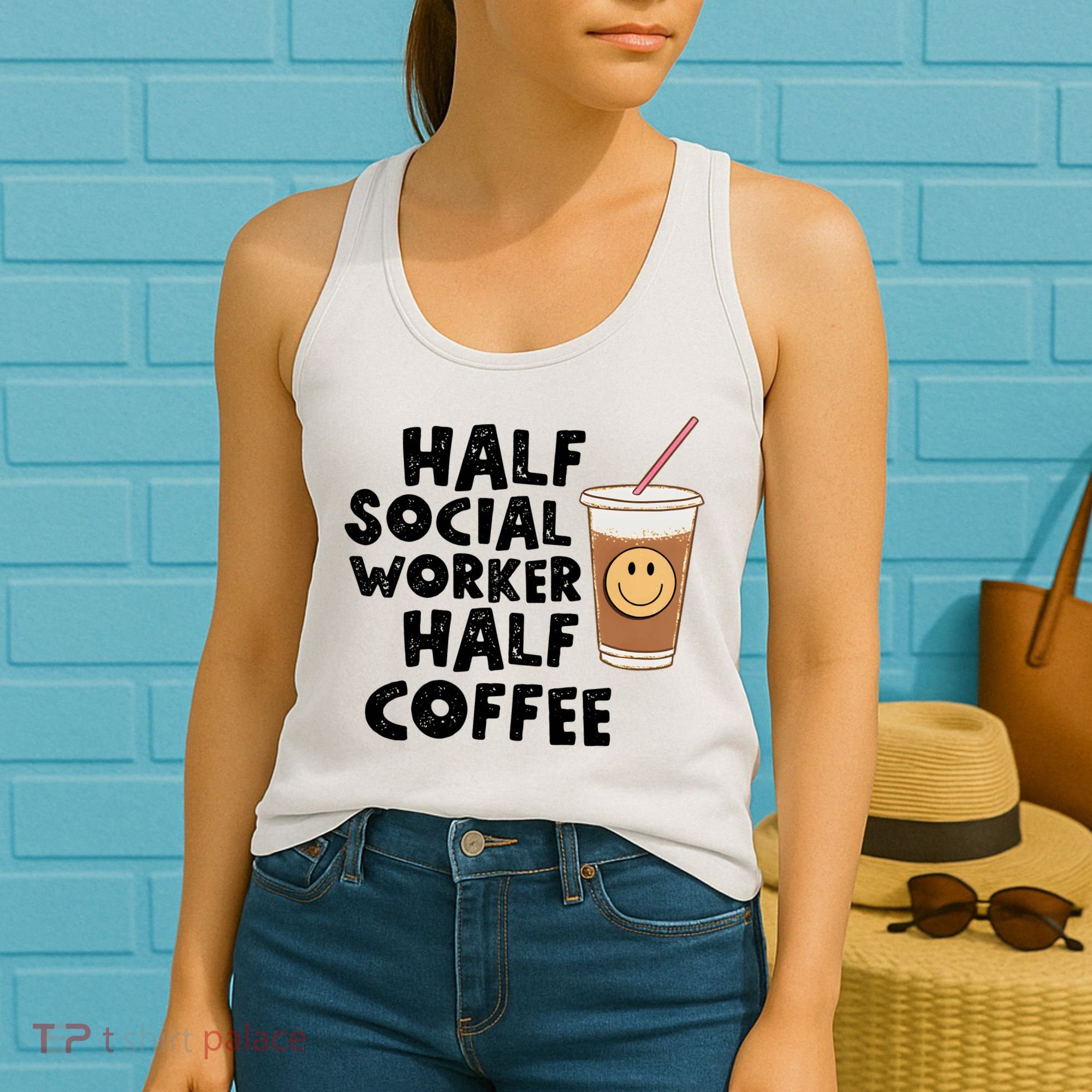 Social Worker Half Social Worker Half Coffee Women's Tank Top