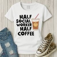 Social Worker Half Social Worker Half Coffee Women's T-Shirt thumb 3