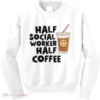 Social Worker Half Social Worker Half Coffee Kids Sweatshirt thumb 0