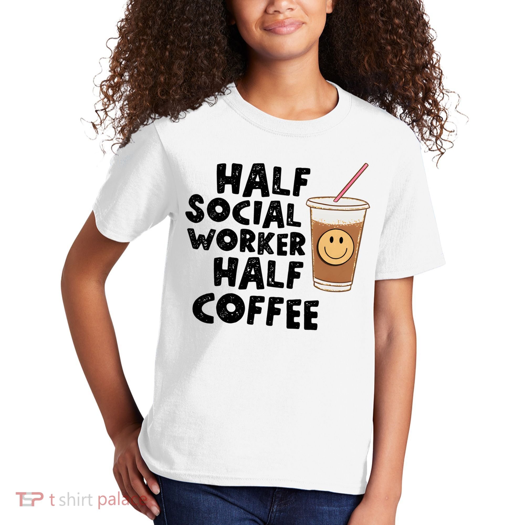 Social Worker Half Social Worker Half Coffee Kids T-Shirt