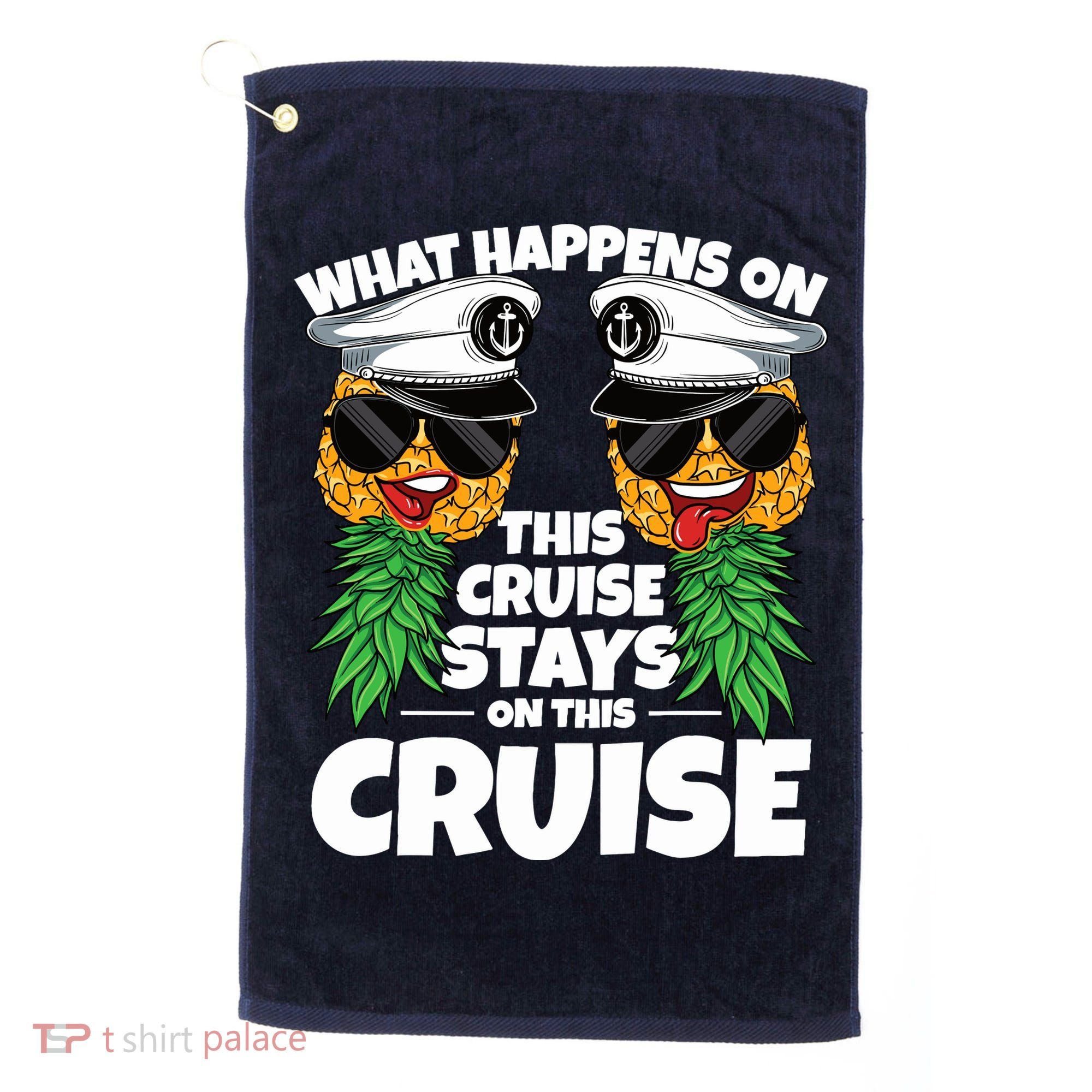 Swinger What Happens On This Cruise Stays On This Cruise Golf Towel