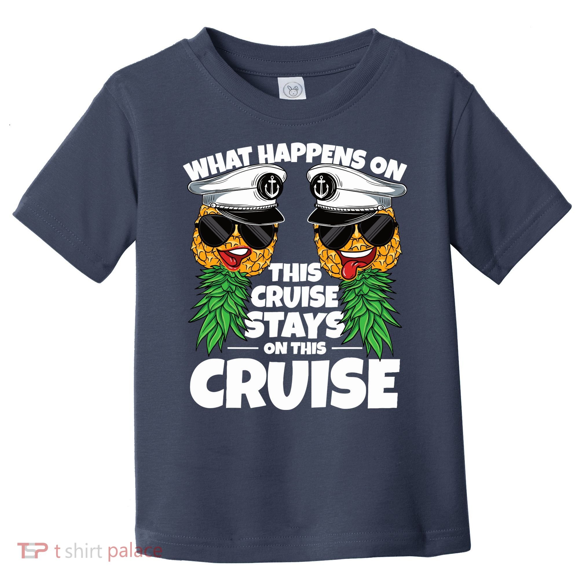 Swinger What Happens On This Cruise Stays On This Cruise Toddler T-Shirt