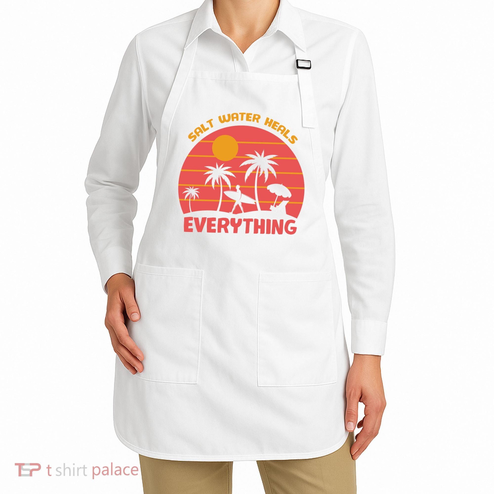 Salt Water Heals Everything Tropical Apron