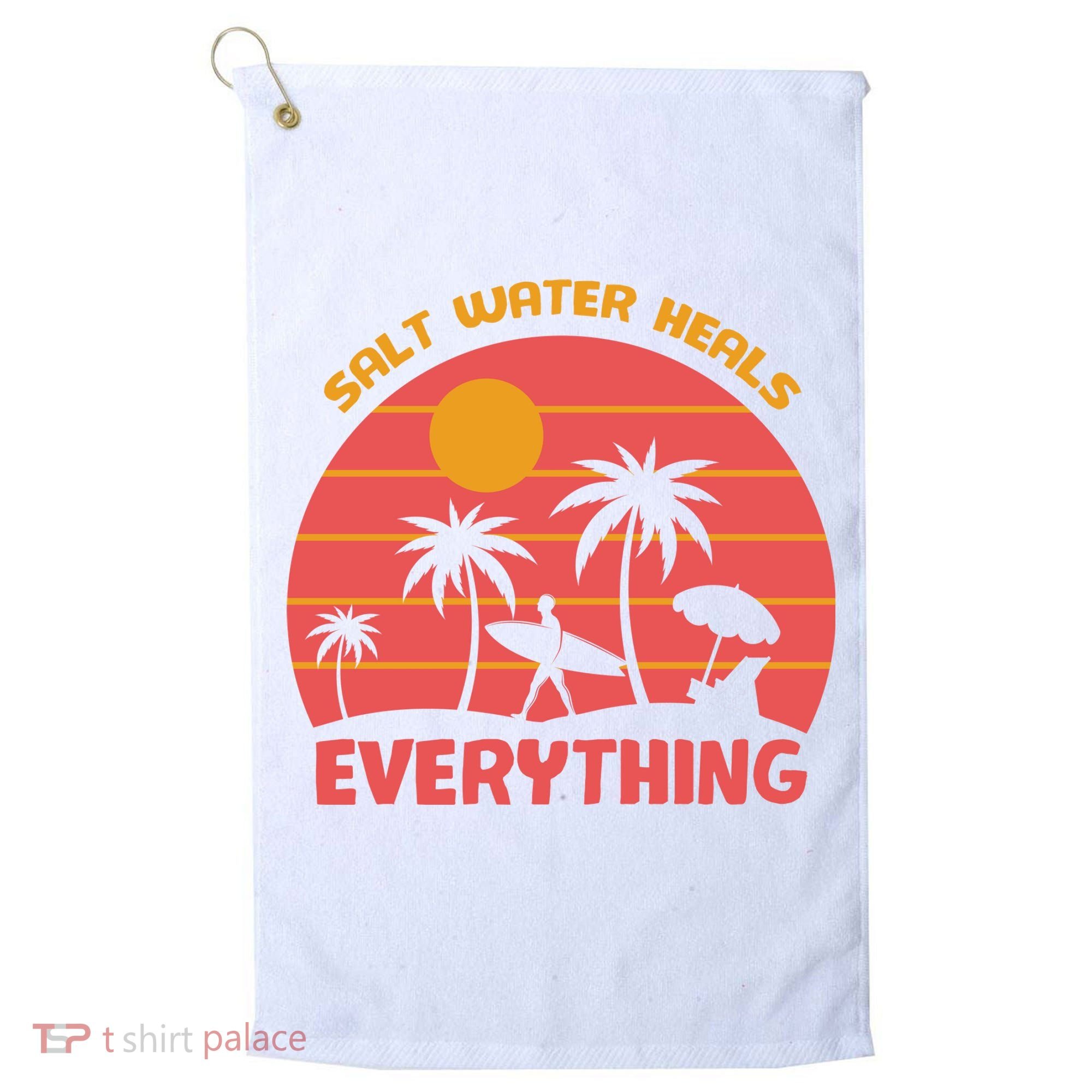 Salt Water Heals Everything Tropical Golf Towel