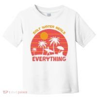Salt Water Heals Everything Tropical Toddler T-Shirt thumb 0