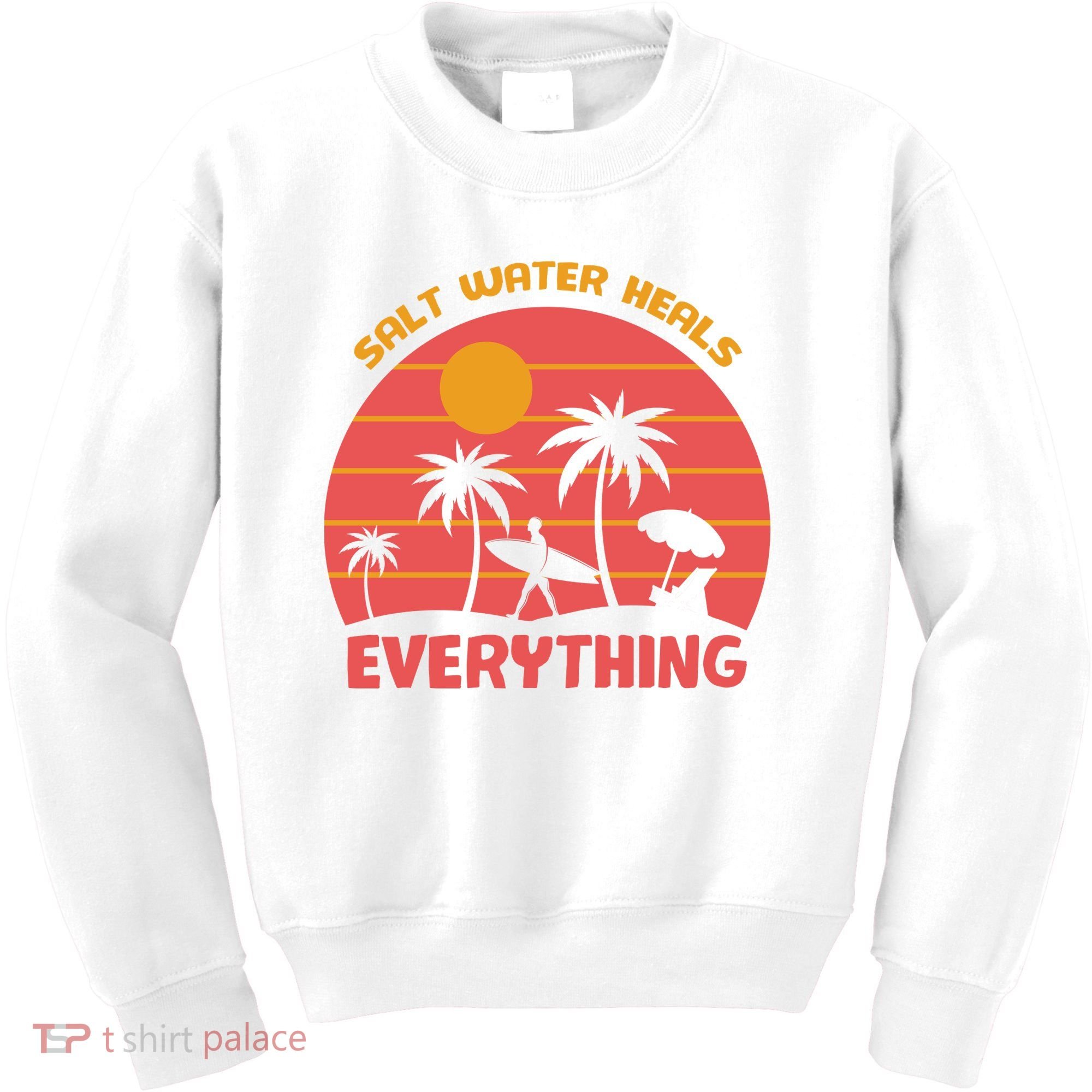 Salt Water Heals Everything Tropical Kids Sweatshirt