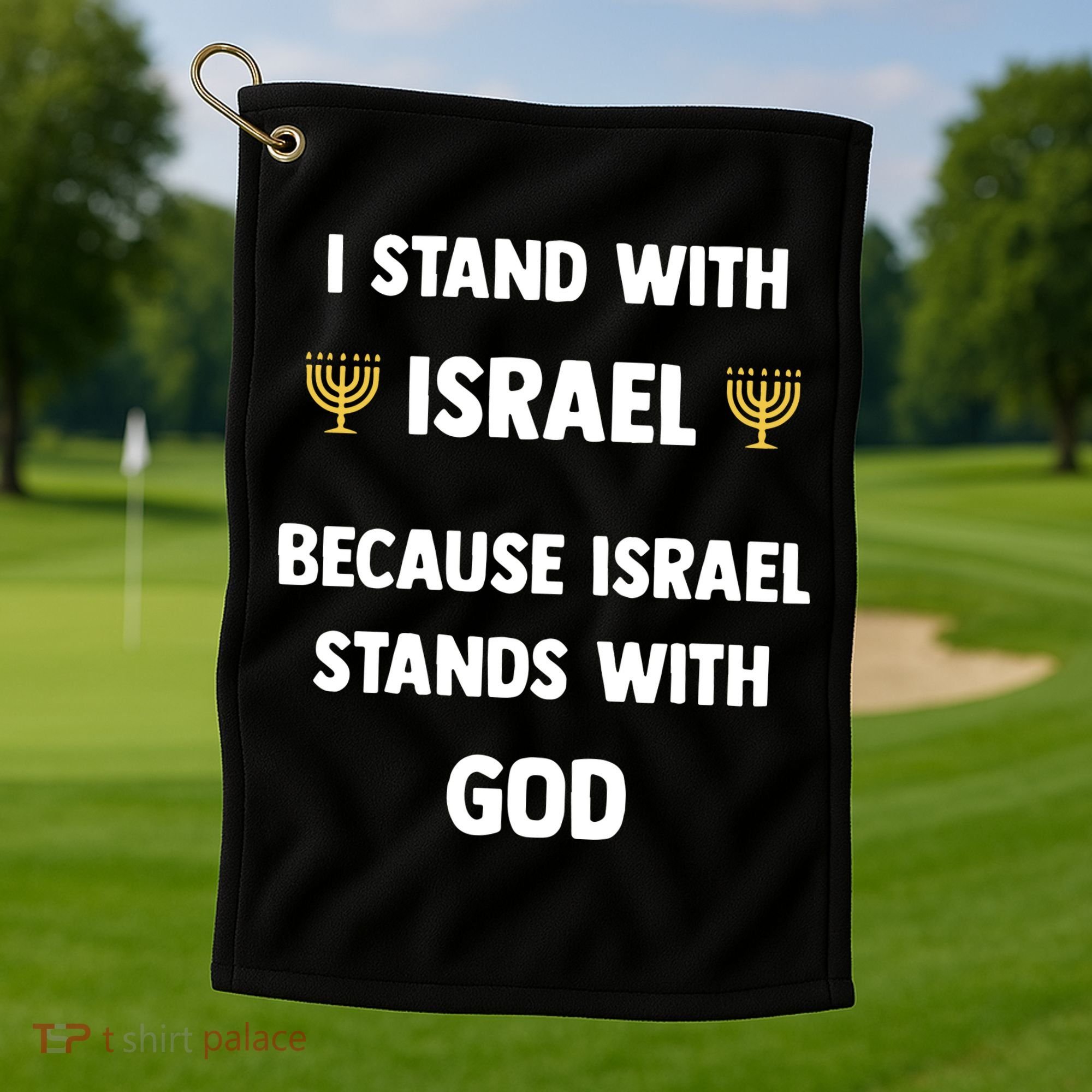 Stand With Israel Because Israel Stands With God Jesus Golf Towel