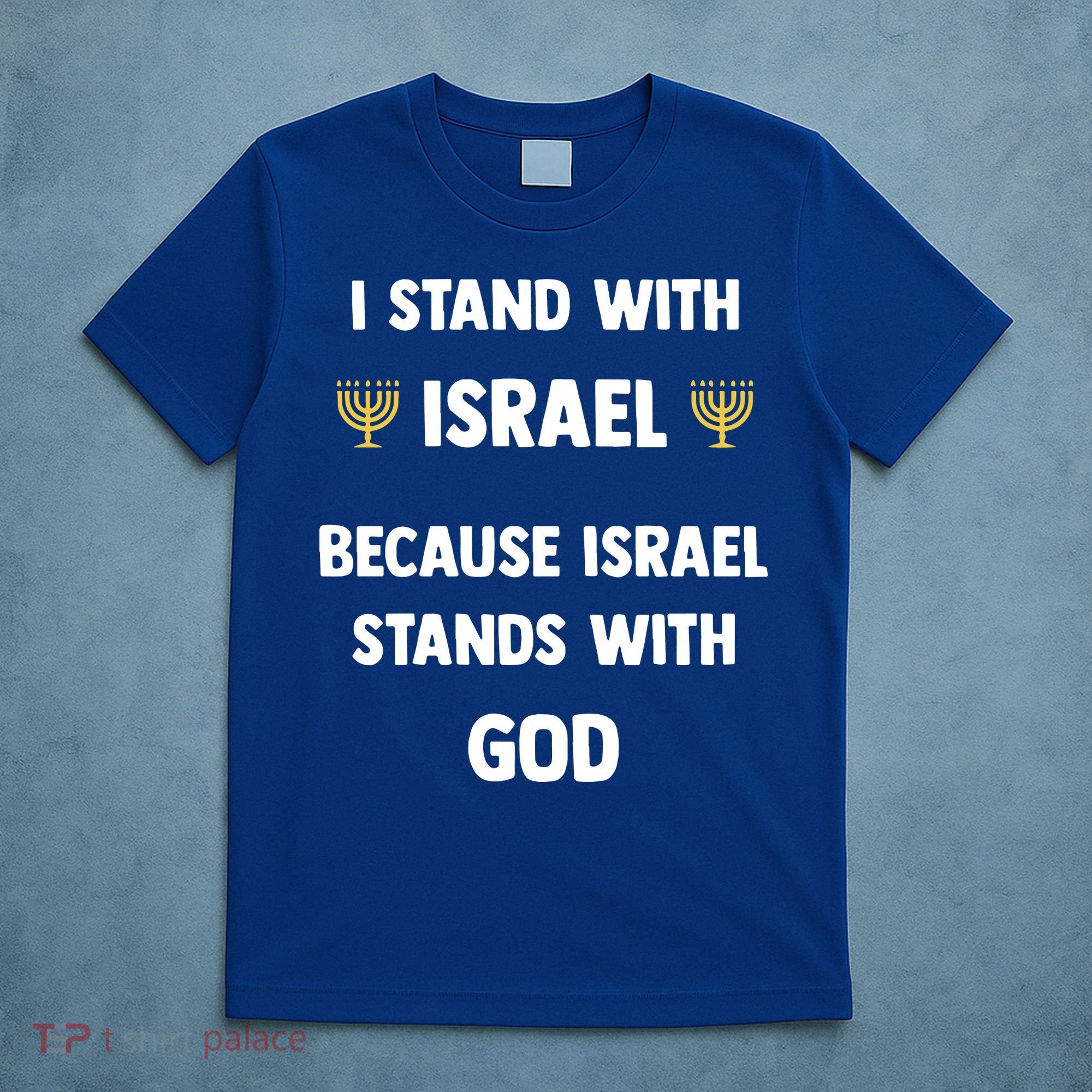 Stand With Israel Because Israel Stands With God Jesus T-Shirt