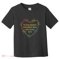 Strong Women Intimate And Excite Apparel Toddler T-Shirt thumb 0