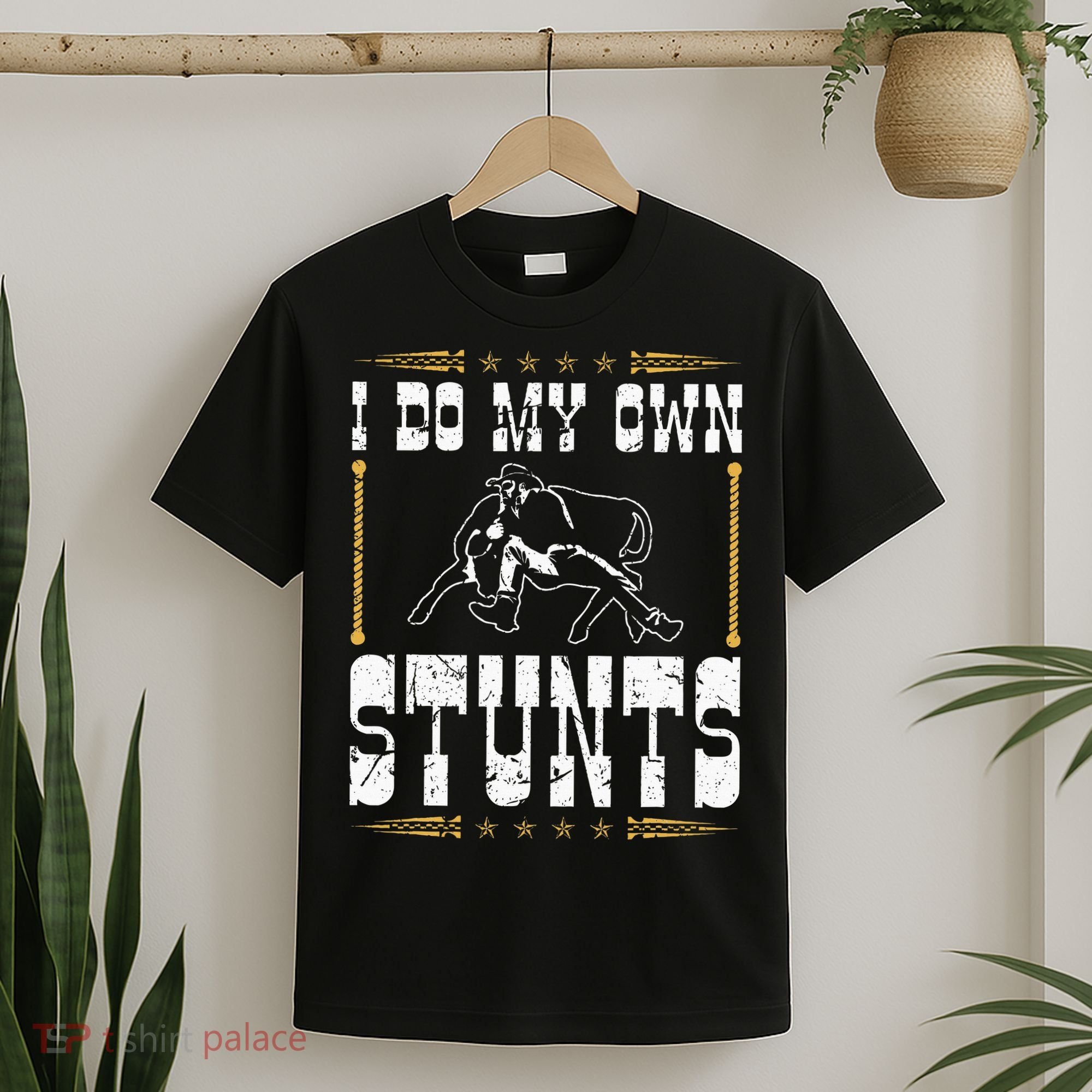 Steer Wrestling I Do My Own Stunts Rodeo Bulldogging T-Shirt