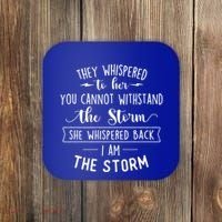 She Whispered I Am The Storm Motivational Quote Inspiration Gift Coaster thumb 0