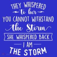 She Whispered I Am The Storm Motivational Quote Inspiration Gift Baby Bodysuit thumb 2
