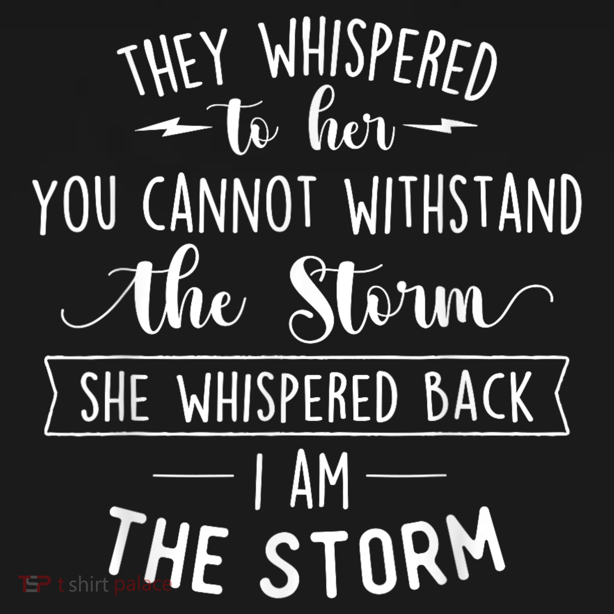She Whispered I Am The Storm Motivational Quote Inspiration Women's Tank Top