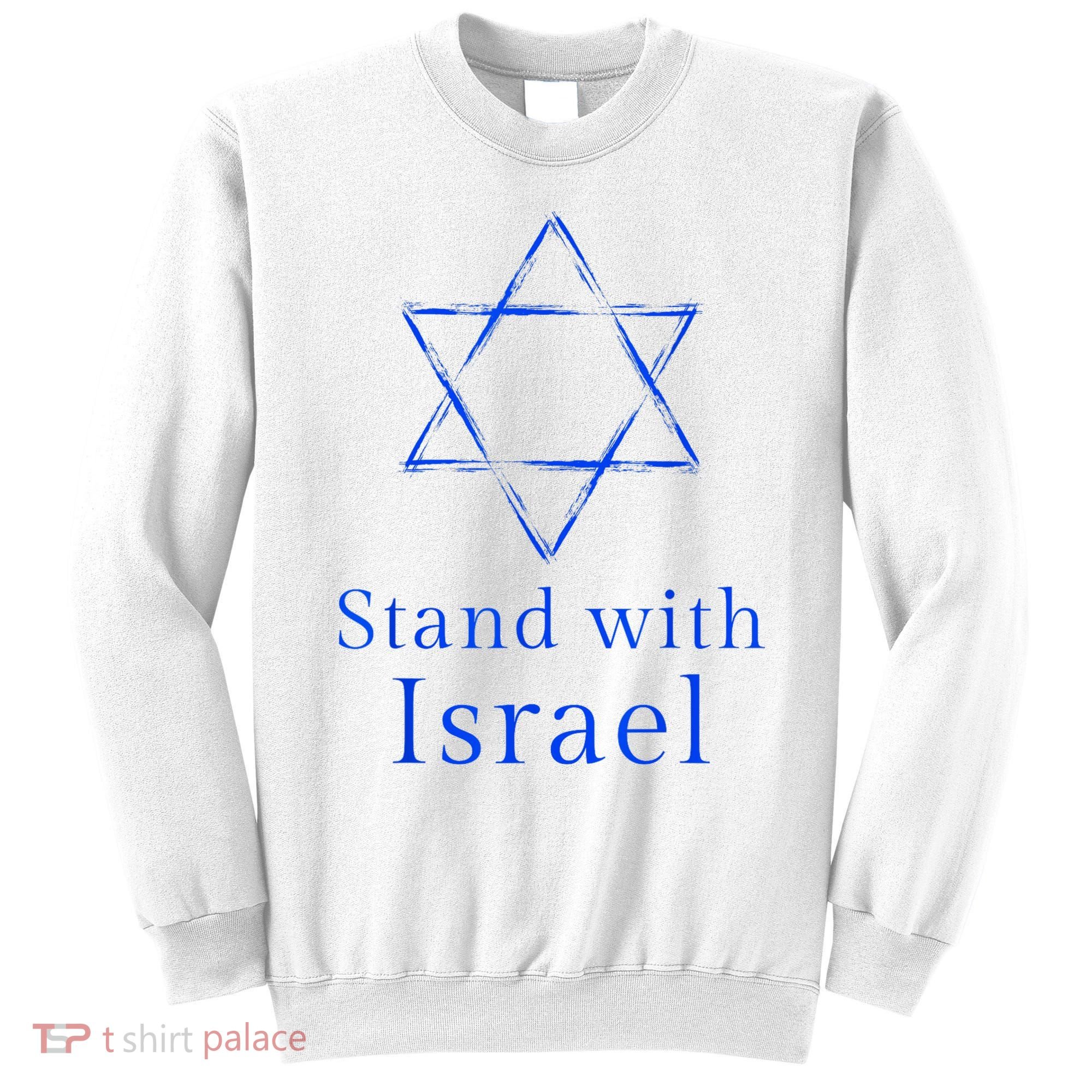 Stand With Israel! Support Israel Sweatshirt