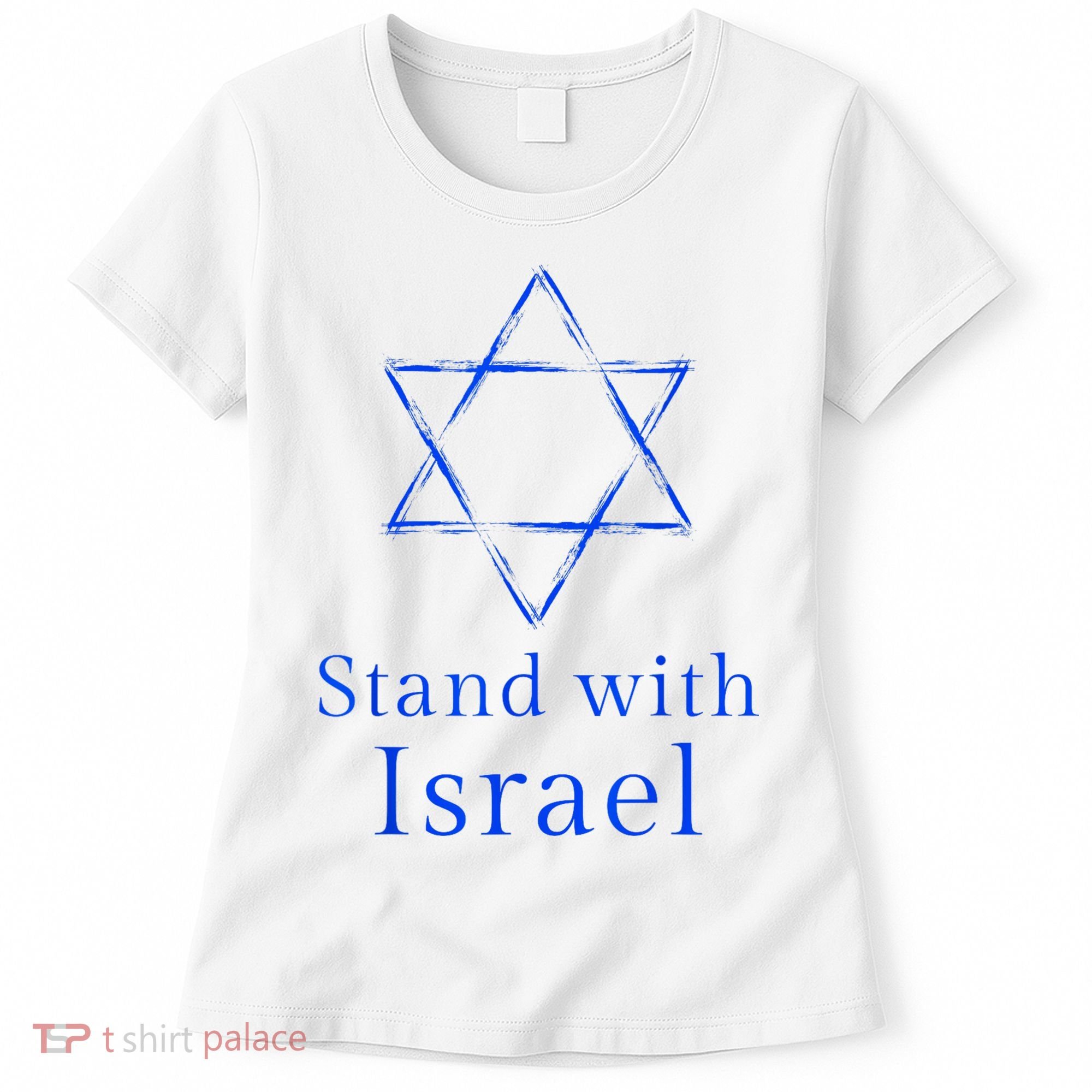 Stand With Israel! Support Israel Women's T-Shirt