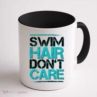 Swim Hair Don't Care Coffee Mug thumb 1