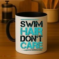 Swim Hair Don't Care Coffee Mug thumb 4