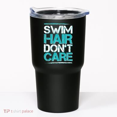 Swim Hair Don't Care Tumbler