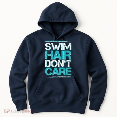 Swim Hair Don't Care Hoodie