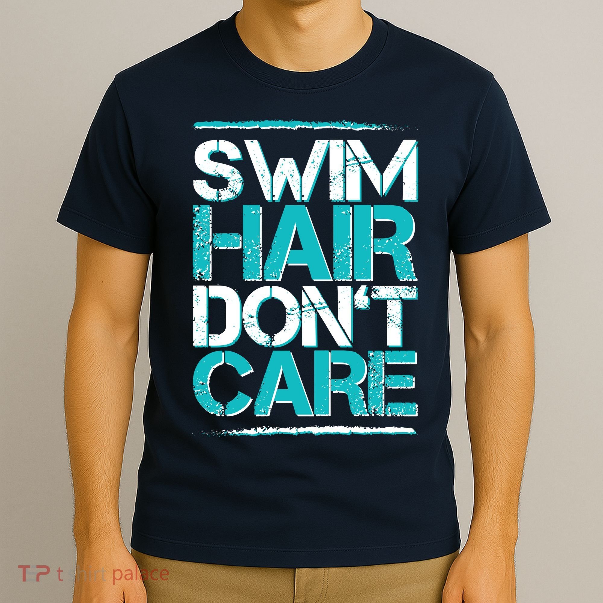 Swim Hair Don't Care T-Shirt