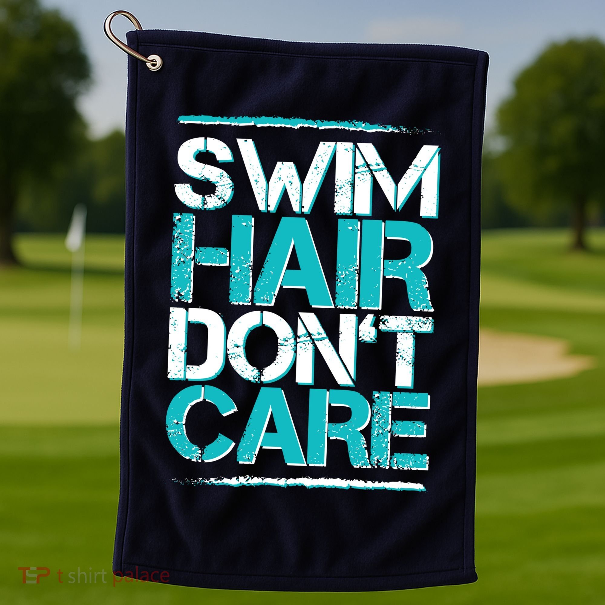 Swim Hair Don't Care Golf Towel