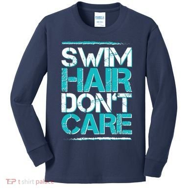 Swim Hair Don't Care Kids Long Sleeve Shirt