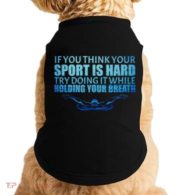 Swimming Is Hard Doggie Tank