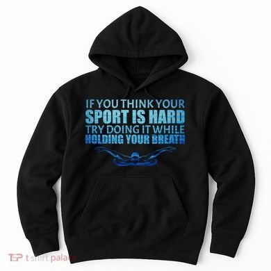 Swimming Is Hard Hoodie