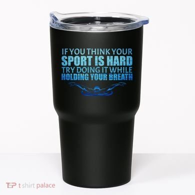 Swimming Is Hard Tumbler