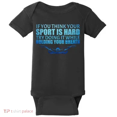 Swimming Is Hard Baby Bodysuit