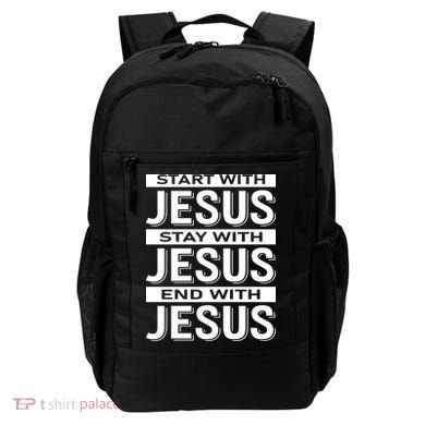 Start With Jesus Stay With End With Backpack