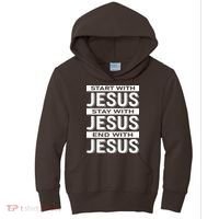 Start With Jesus Stay With End With Kids Hoodie thumb 0