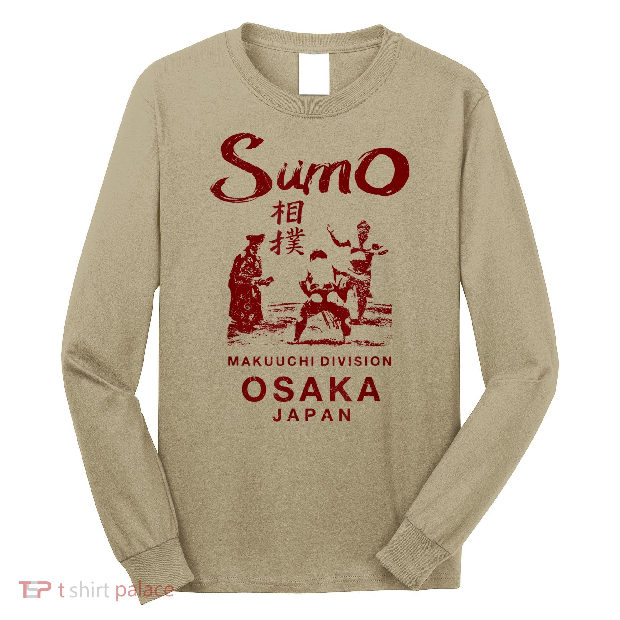Sumo Wrestling Japan Osaka Japanese Long Sleeve Shirt