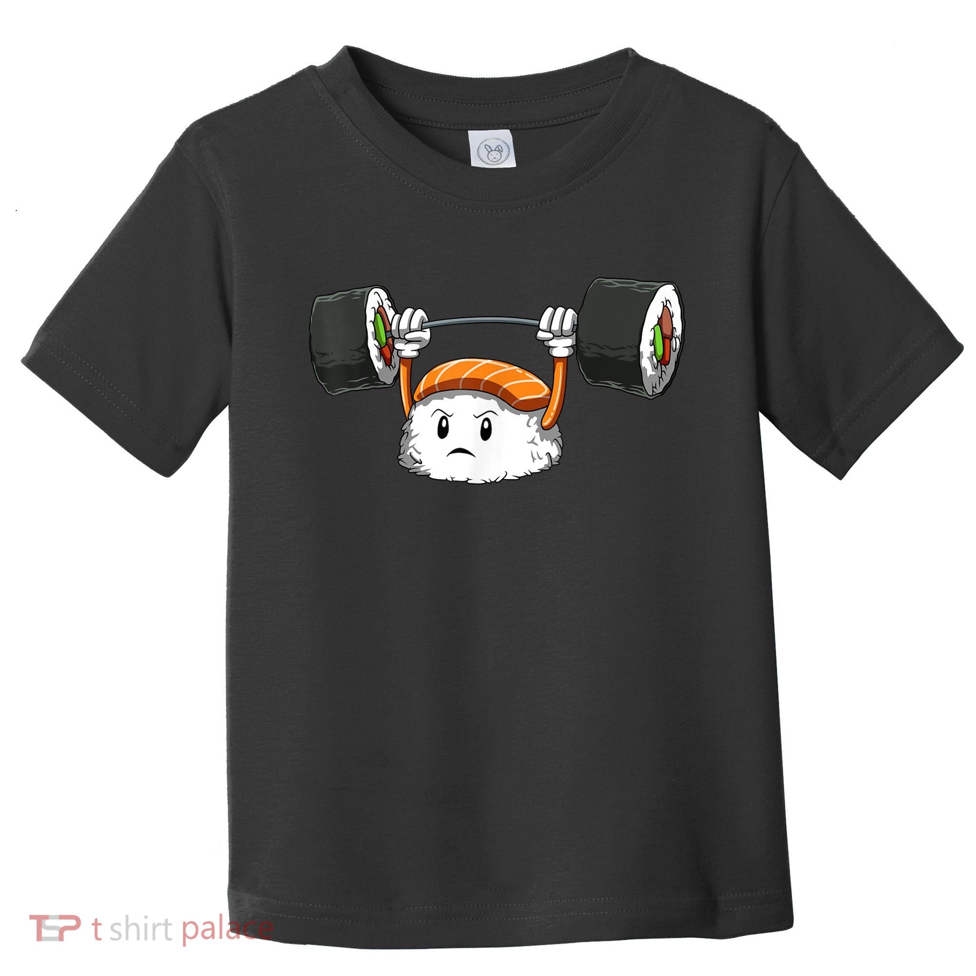 Sushi Weight Lifting Gym Sushi Workout Japanese Bodybuilder Toddler T-Shirt