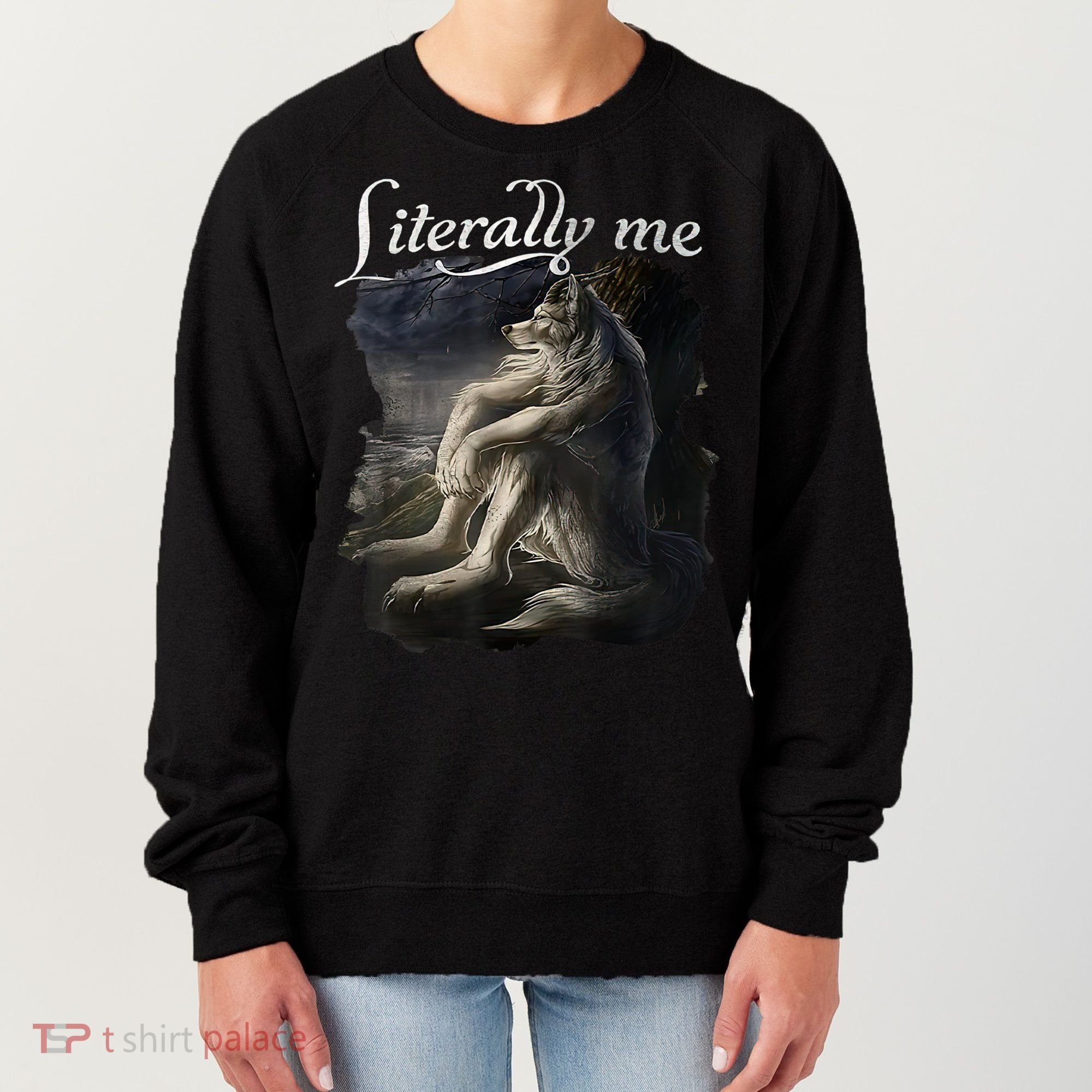 Sitting Wolf Literally Me Funny Meme Women's Sweatshirt