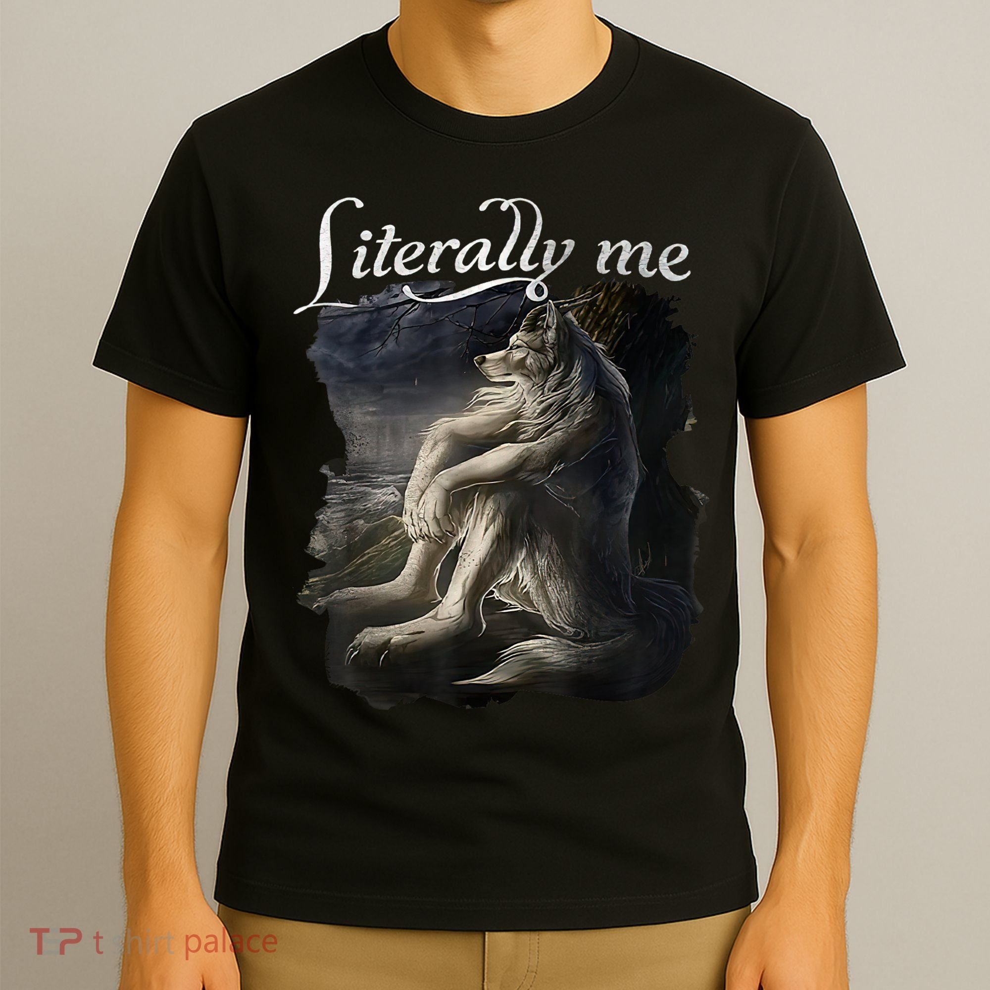 Sitting Wolf Literally Me Funny Meme T-Shirt