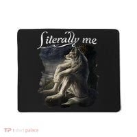 Sitting Wolf Literally Me Funny Meme Mousepad thumb 0