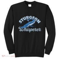 Sturgeon Whisperer Lake Life T Funny Fishing Gift Sweatshirt thumb 0