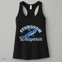 Sturgeon Whisperer Lake Life T Funny Fishing Gift Women's Tank Top thumb 3