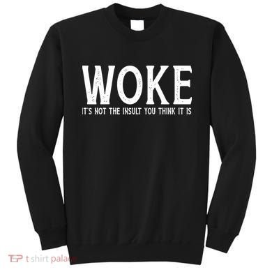 Stay Woke Liberal Sweatshirt