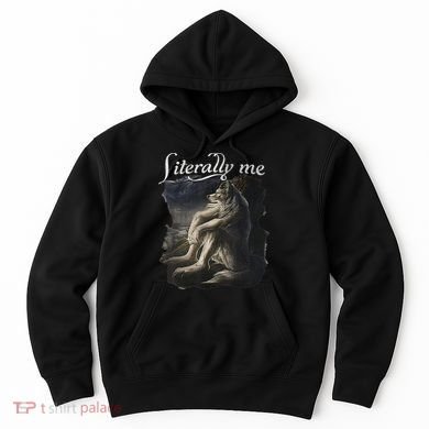 Sitting Wolf Literally Me Wolf Funny Dank Meme Hoodie