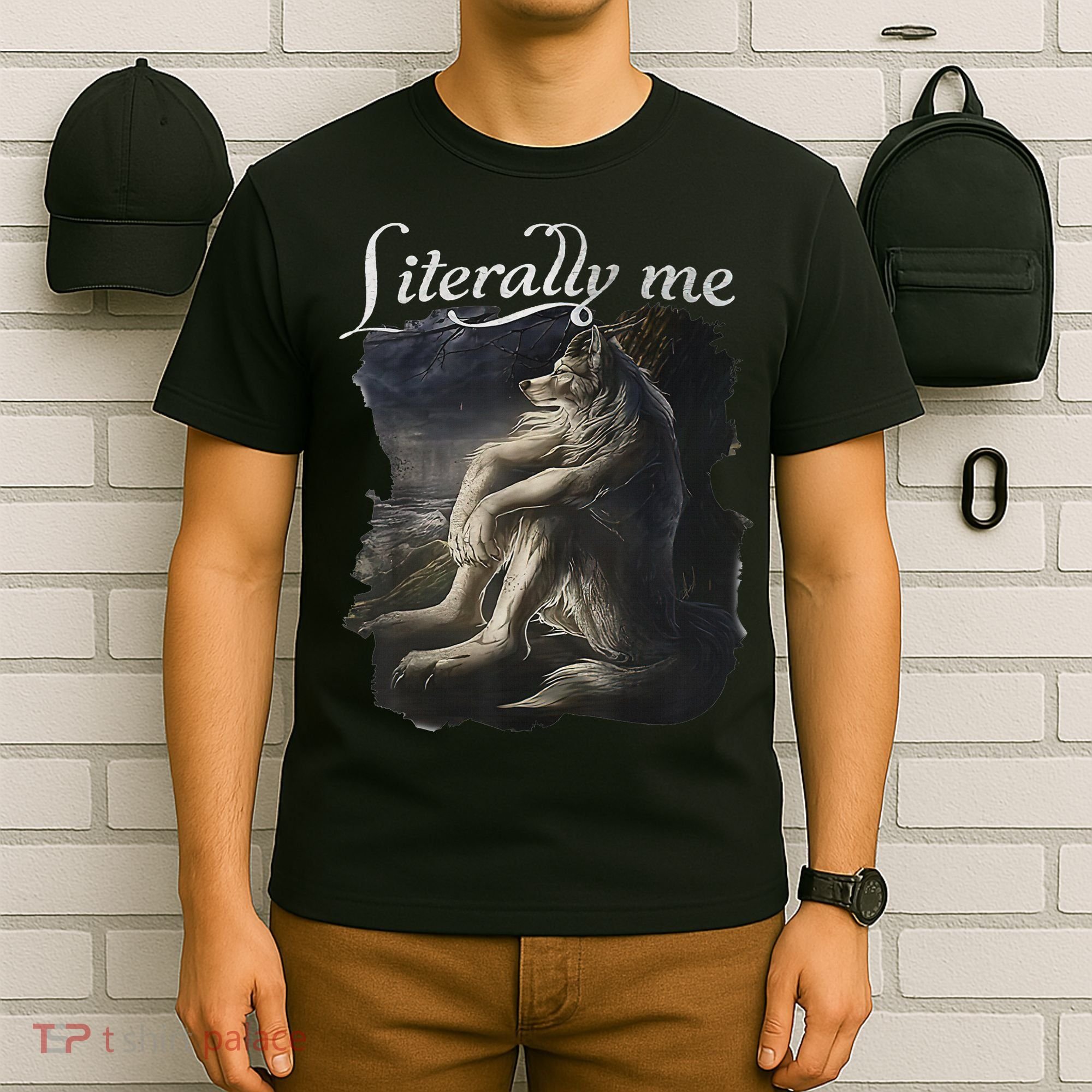 Sitting Wolf Literally Me Wolf Funny Dank Meme T-Shirt