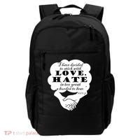 Stick With Love Quote Martin Luther King Jr Day Gift Backpack thumb 0