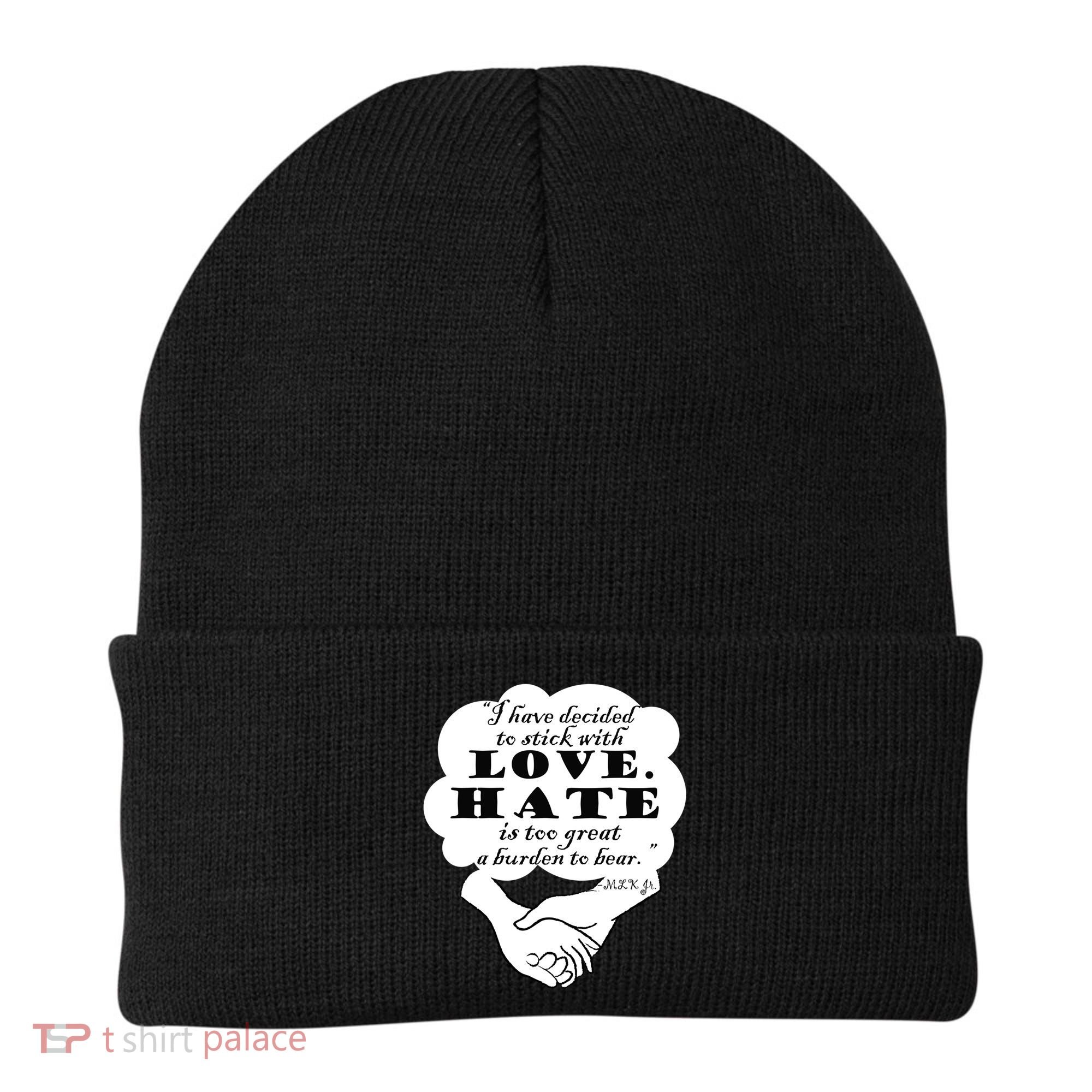 Stick With Love Quote Martin Luther King Jr Day Gift Beanie