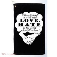 Stick With Love Quote Martin Luther King Jr Day Gift Golf Towel thumb 0