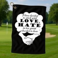 Stick With Love Quote Martin Luther King Jr Day Gift Golf Towel thumb 1